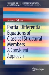 Cover image: Partial Differential Equations of Classical Structural Members 9783030353100