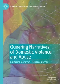 Immagine di copertina: Queering Narratives of Domestic Violence and Abuse 9783030354022