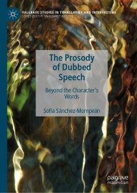 Imagen de portada: The Prosody of Dubbed Speech 9783030355203
