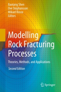 Cover image: Modelling Rock Fracturing Processes 2nd edition 9783030355241