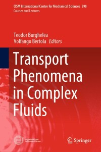 表紙画像: Transport Phenomena in Complex Fluids 9783030355579