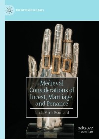 Cover image: Medieval Considerations of Incest, Marriage, and Penance 9783030356019