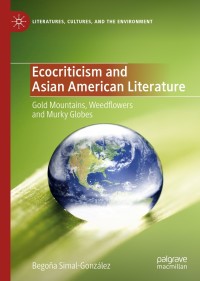 Cover image: Ecocriticism and Asian American Literature 9783030356170