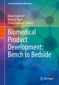 Cover image: Biomedical Product Development: Bench to Bedside 1st edition 9783030356255