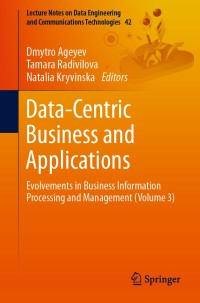 Cover image: Data-Centric Business and Applications 9783030356484