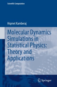 Cover image: Molecular Dynamics Simulations in Statistical Physics: Theory and Applications 9783030357016