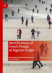 Cover image: Identifications of French People of Algerian Origin 9783030358358