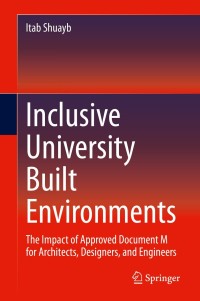 صورة الغلاف: Inclusive University Built Environments 9783030358600