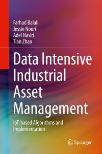 Cover image: Data Intensive Industrial Asset Management 9783030359294