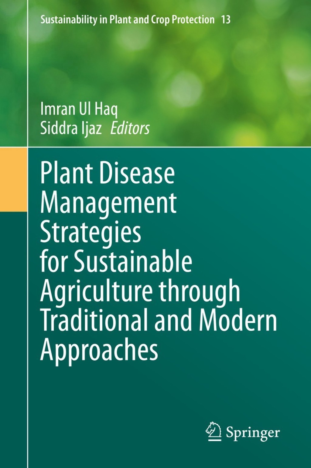Plant Disease Management Strategies for Sustainable Agriculture through Traditional and Modern Approaches 1st Edition