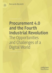 Cover image: Procurement 4.0 and the Fourth Industrial Revolution 9783030359782
