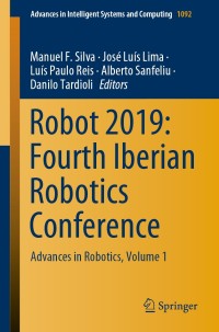 Imagen de portada: Robot 2019: Fourth Iberian Robotics Conference 9783030359898