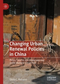 Imagen de portada: Changing Urban Renewal Policies in China 9783030360078