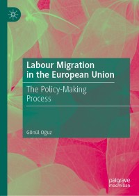 Cover image: Labour Migration in the European Union 9783030361846