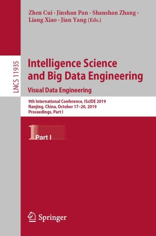 Cover image: Intelligence Science and Big Data Engineering. Visual Data Engineering 9783030361884
