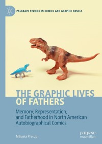 Titelbild: The Graphic Lives of Fathers 9783030362171