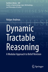 صورة الغلاف: Dynamic Tractable Reasoning 9783030362324