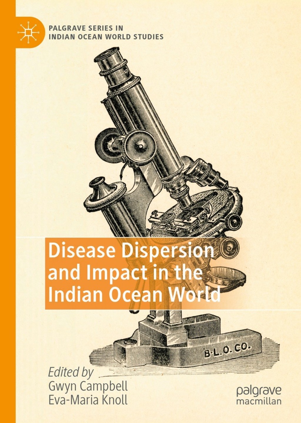 Disease Dispersion and Impact in the Indian Ocean World 1st Edition