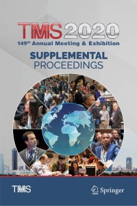 Cover image: TMS 2020 149th Annual Meeting & Exhibition Supplemental Proceedings 1st edition 9783030362966