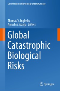 Cover image: Global Catastrophic Biological Risks 9783030363109