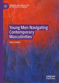 Imagen de portada: Young Men Navigating Contemporary Masculinities 9783030363949