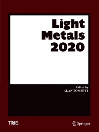 表紙画像: Light Metals 2020 9783030364076