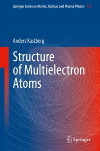 Cover image: Structure of Multielectron Atoms 9783030364182