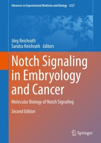 Cover image: Notch Signaling in Embryology and Cancer 2nd edition 9783030364212