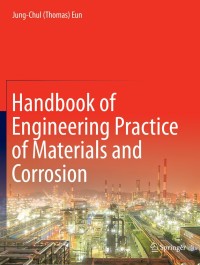 Cover image: Handbook of Engineering Practice of Materials and Corrosion 9783030364298