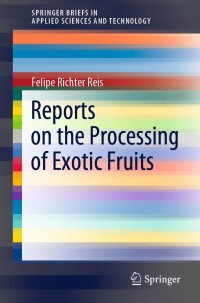 Cover image: Reports on the Processing of Exotic Fruits 9783030364441