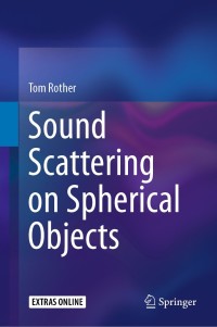 Cover image: Sound Scattering on Spherical Objects 9783030364472
