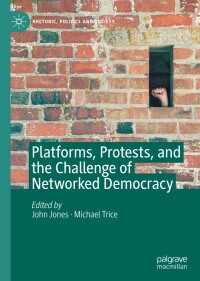 Cover image: Platforms, Protests, and the Challenge of Networked Democracy 1st edition 9783030365240