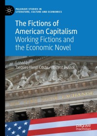Imagen de portada: The Fictions of American Capitalism 1st edition 9783030365639