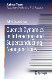 Omslagafbeelding: Quench Dynamics in Interacting and Superconducting Nanojunctions 9783030365943