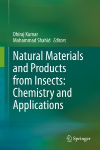 Omslagafbeelding: Natural Materials and Products from Insects: Chemistry and Applications 1st edition 9783030366094