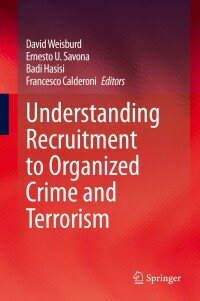Cover image: Understanding Recruitment to Organized Crime and Terrorism 1st edition 9783030366384