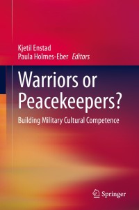 Cover image: Warriors or Peacekeepers? 1st edition 9783030367657