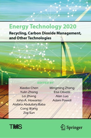 صورة الغلاف: Energy Technology 2020: Recycling, Carbon Dioxide Management, and Other Technologies 9783030368296