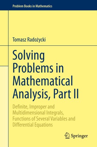 صورة الغلاف: Solving Problems in Mathematical Analysis, Part II 9783030368470