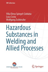 Cover image: Hazardous Substances in Welding and Allied Processes 9783030369255