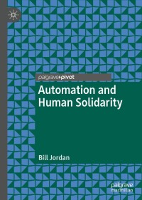 Cover image: Automation and Human Solidarity 9783030369583