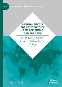 Imagen de portada: Economic Growth and Cohesion Policy Implementation in Italy and Spain 9783030369972