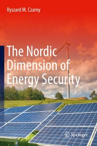 Imagen de portada: The Nordic Dimension of Energy Security 9783030370428
