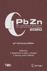 Cover image: PbZn 2020: 9th International Symposium on Lead and Zinc Processing 9783030370695