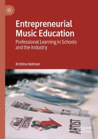 Cover image: Entrepreneurial Music Education 9783030371289