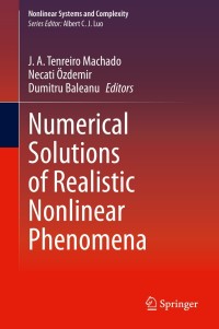 صورة الغلاف: Numerical Solutions of Realistic Nonlinear Phenomena 1st edition 9783030371401