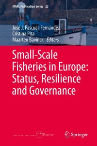 Omslagafbeelding: Small-Scale Fisheries in Europe: Status, Resilience and Governance 1st edition 9783030373702