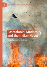 Titelbild: Postcolonial Modernity and the Indian Novel 9783030373962