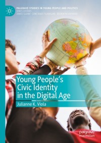 Cover image: Young People's Civic Identity in the Digital Age 9783030374044