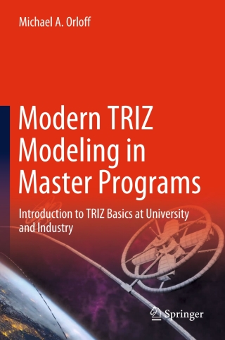 صورة الغلاف: Modern TRIZ Modeling in Master Programs 9783030374167